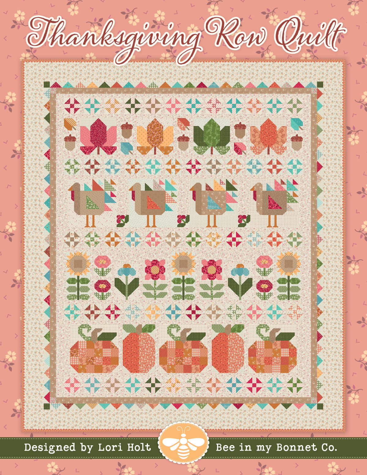 Thanksgiving Row Quilt Pattern by Lori Holt - featuring Baked with Love