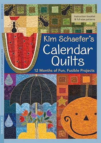 KIM SCHAEFER'S CALENDAR QUILTS