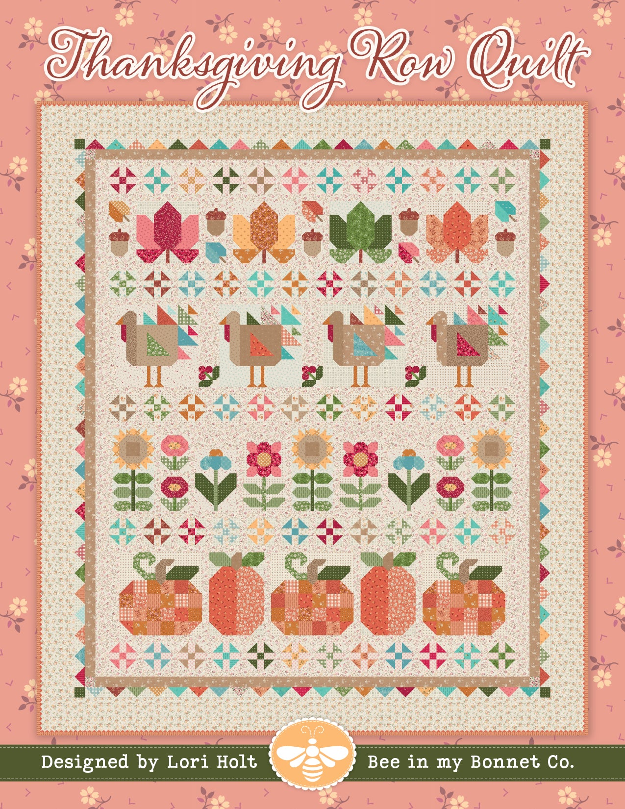 Thanksgiving Row Quilt Pattern by Lori Holt - featuring Baked with Love