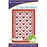 CROSS MY HEART BY COZY QUILT DESIGNS