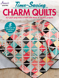 TIME SAVING CHARM QUILTS