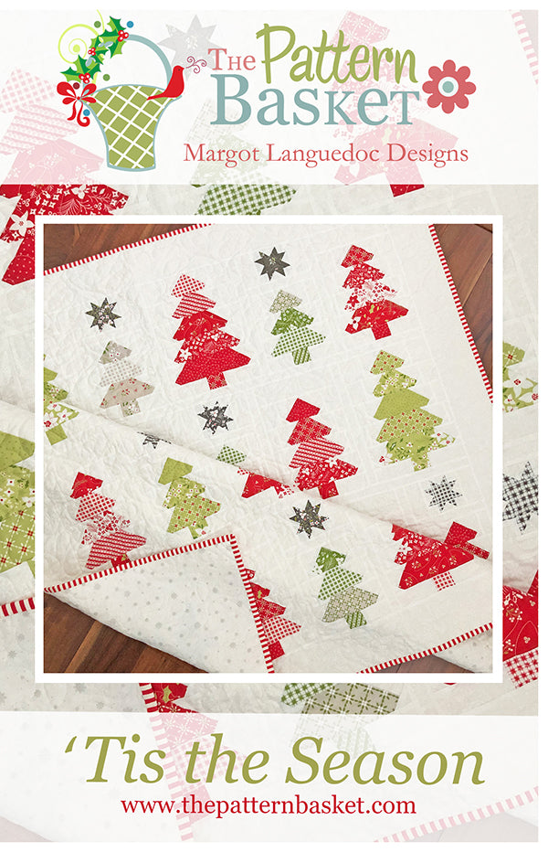 TIS THE SEASON  BY PATTERN BASKET